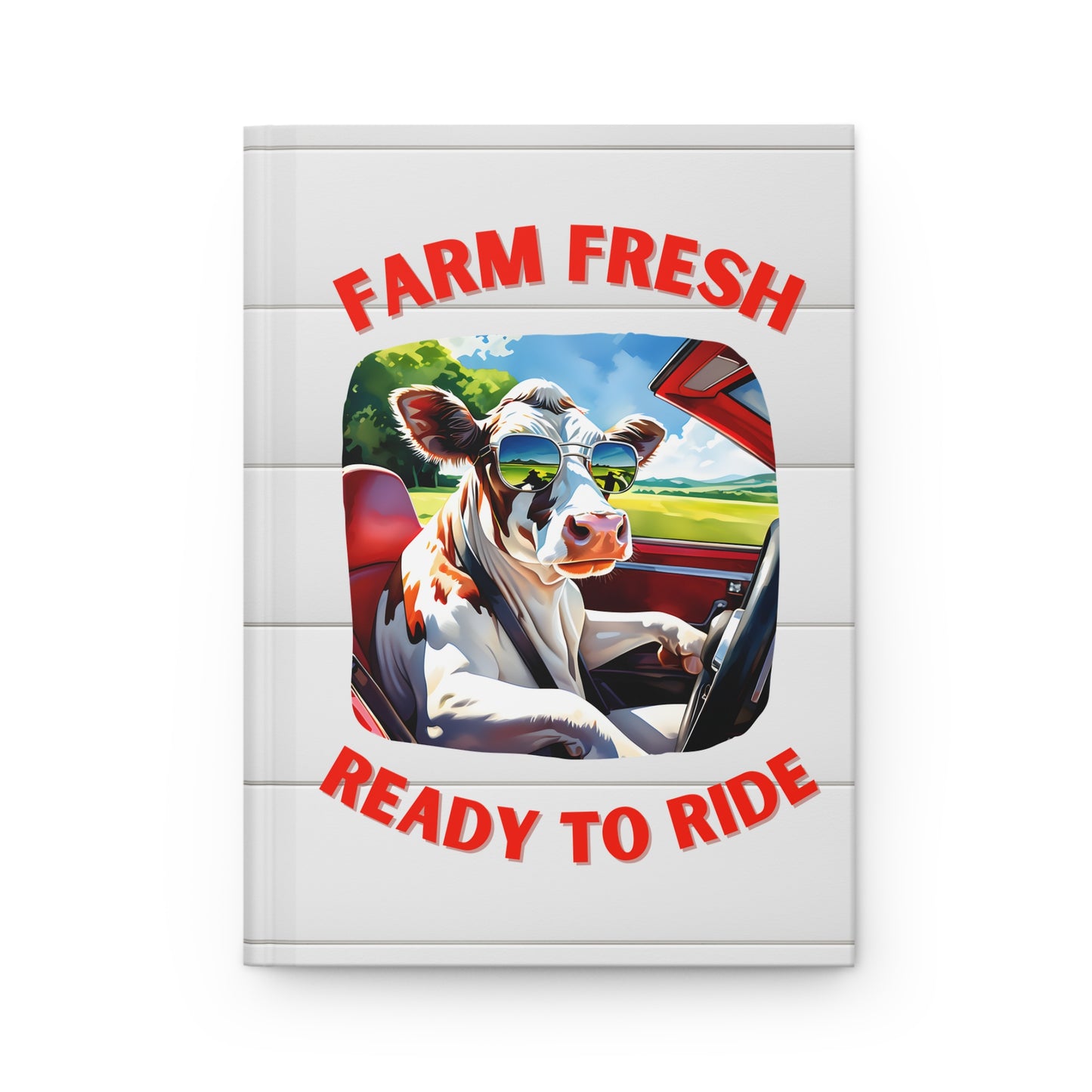 Farm Fresh and Ready to Ride - Hardcover Journal