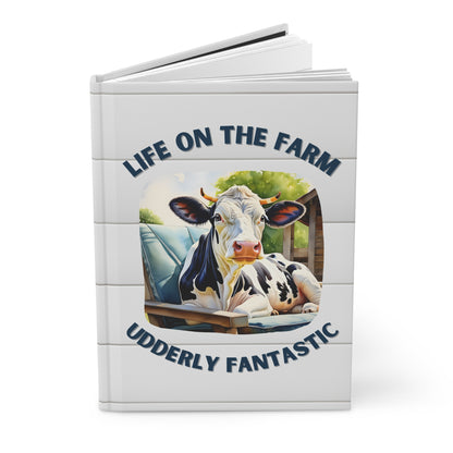 Udderly Fantastic - Hardcover Journal