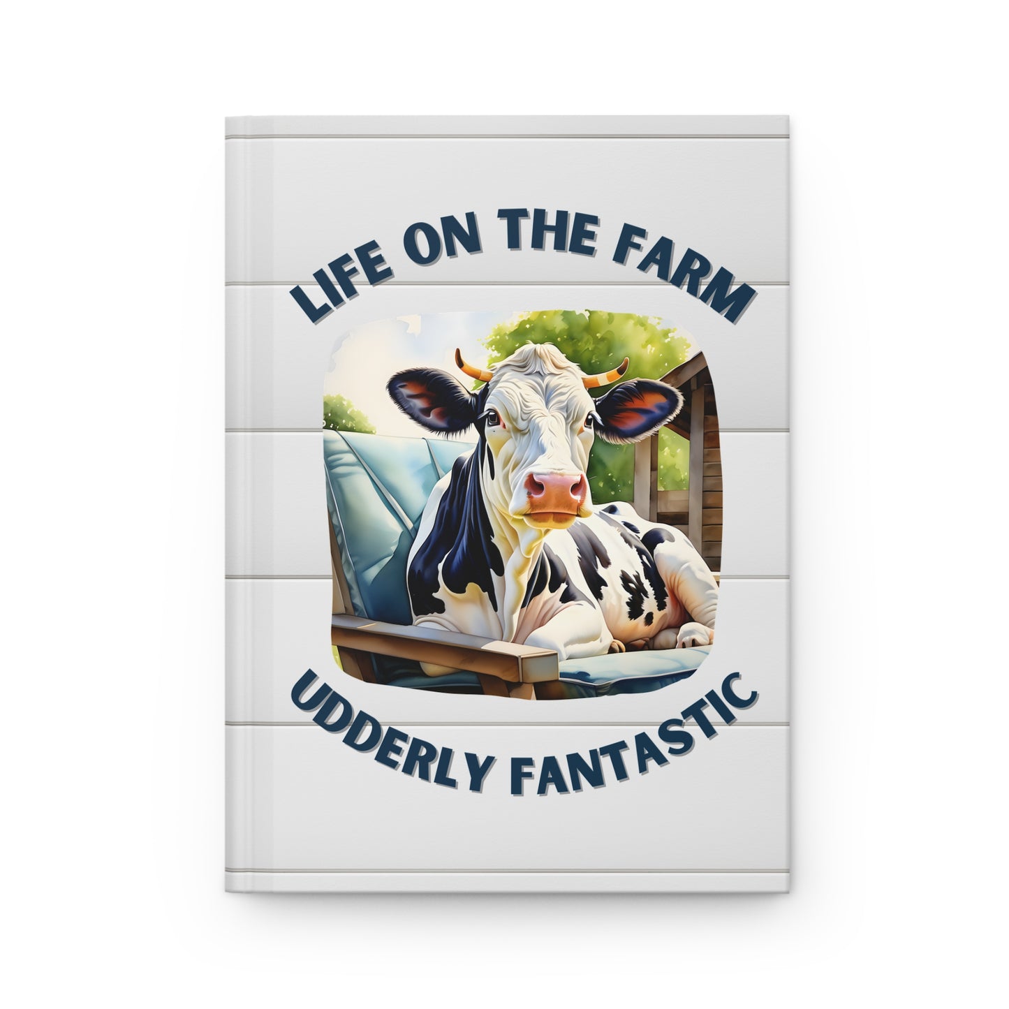 Udderly Fantastic - Hardcover Journal